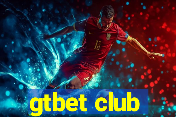 gtbet club